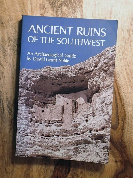 Ancient Ruins of the Southwest: An Archaeological Guide cover image