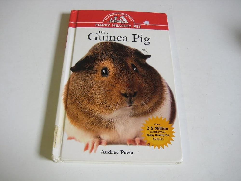 Guinea Pig: An Owner's Guide to a Happy Healthy Pet cover image