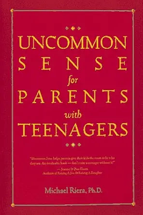 Uncommon Sense for Parents with Teenagers cover image