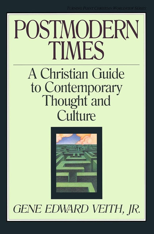 Postmodern Times: A Christian Guide to Contemporary Thought and Culture (Volume 15) cover image