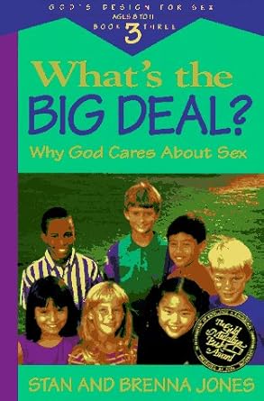 What's the Big Deal : Why God Cares About Sex cover image