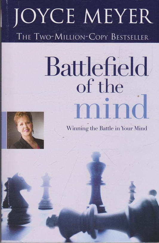 Battlefield of the Mind: Winning the Battle in Your Mind cover image