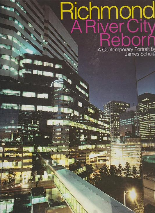Richmond: A River City Reborn : A Contemporary Portrait cover image