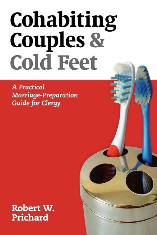 Cohabiting Couples & Cold Feet: A Practical Marriage-Preparation Guide for Clergy cover image