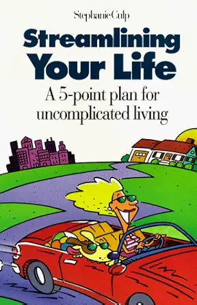 Streamlining Your Life: A 5-Point Plan for Uncomplicated Living cover image