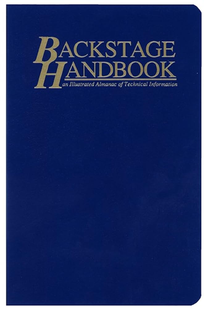 The Backstage Handbook: An Illustrated Almanac of Technical Information cover image