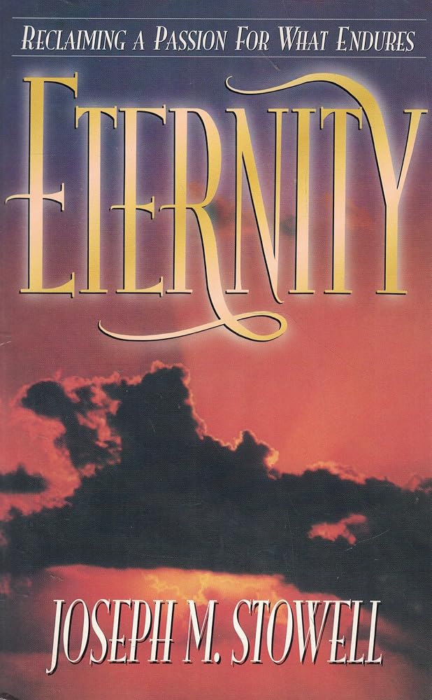 Eternity: Reclaiming a Passion for What Endures cover image
