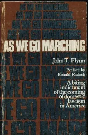 As We Go Marching: A Biting Indictment of the Coming of Domestic Fascism in America cover image