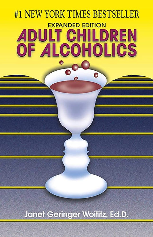 Adult Children of Alcoholics: Expanded Edition cover image