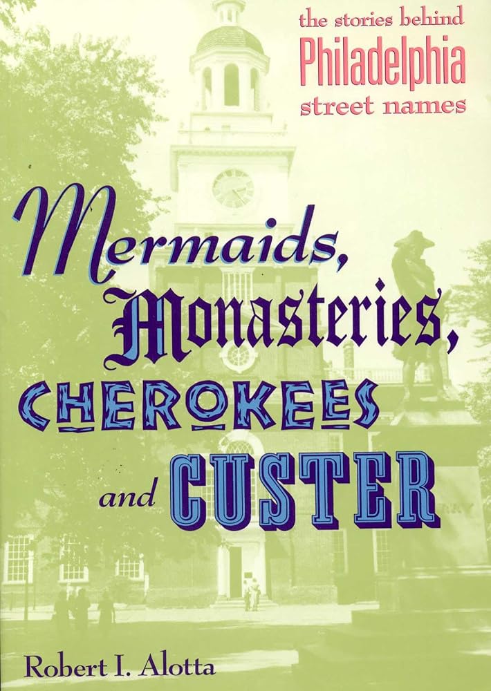 Mermaids, Monasteries, Cherokees and Custer cover image