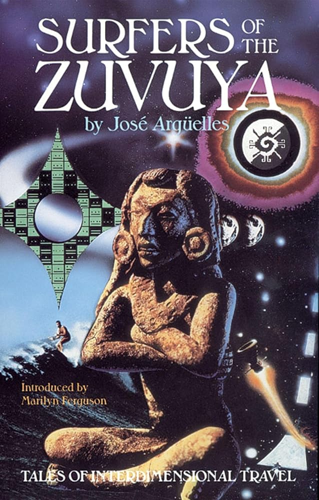 Surfers of the Zuvuya: Tales of Interdimensional Travel cover image