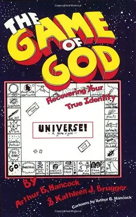 The Game of God: Recovering Your True Identity cover image