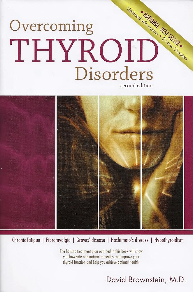 Overcoming Thyroid Disorders by Brownstein, David (2002) Paperback cover image