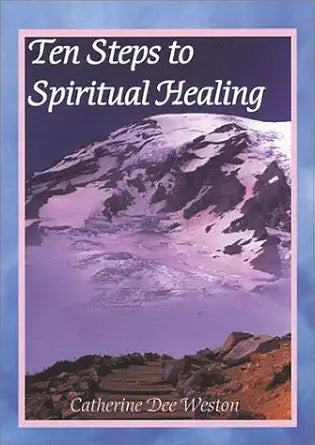 Ten Steps To Spiritual Healing cover image