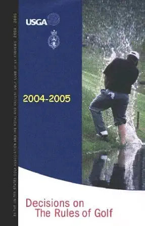 Decisions on the Rules of Golf, 2004-2005 cover image