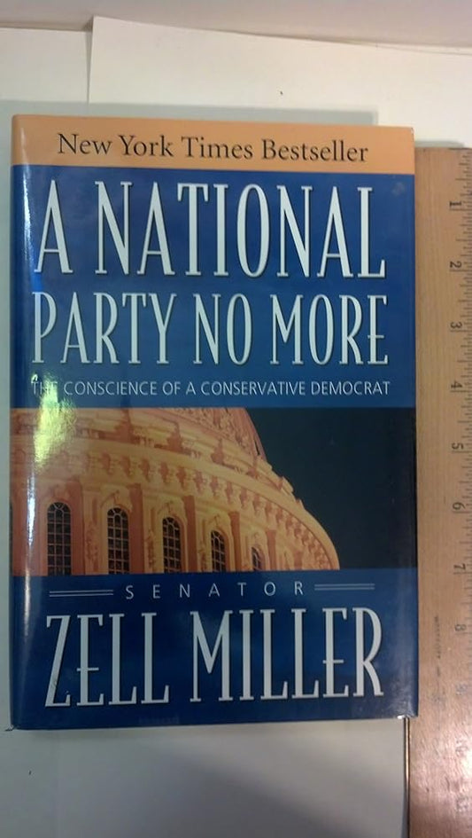 A National Party No More: The Conscience of a Conservative Democrat cover image
