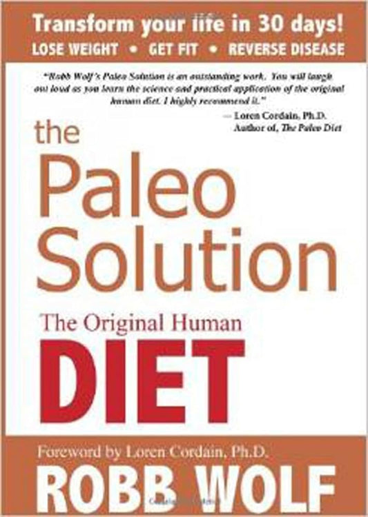 The Paleo Solution: The Original Human Diet cover image