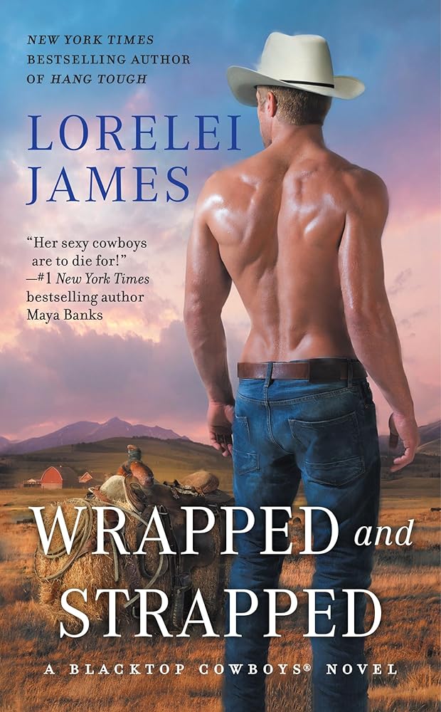 Wrapped and Strapped (Blacktop Cowboys Novel) cover image
