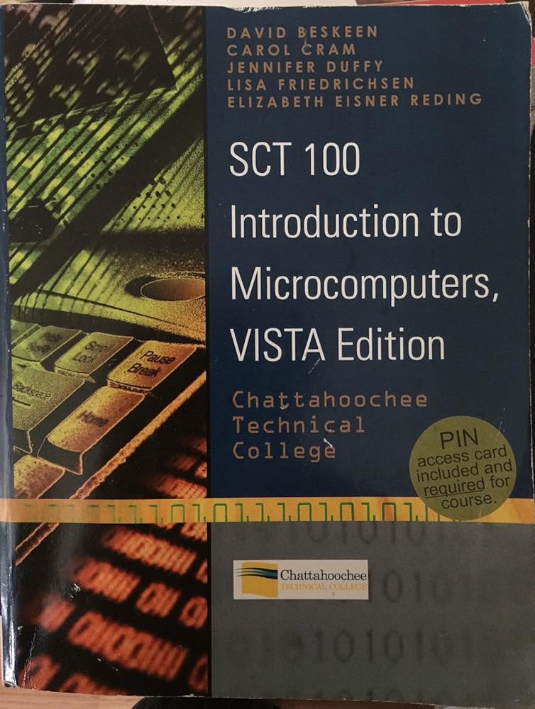 SCT 100 Introduction to Microcomputers, Vista Edition (Chattahoochee Technical college) cover image