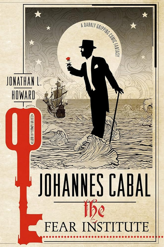 Johannes Cabal: The Fear Institute (Johannes Cabal Novels) cover image