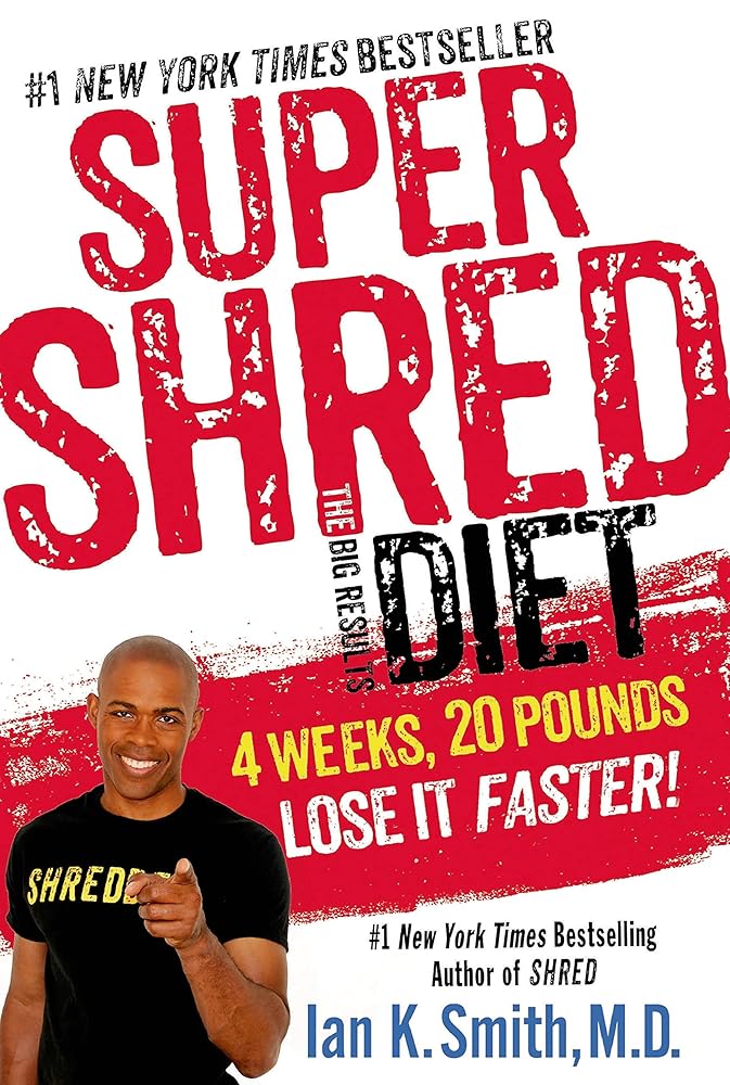 Super Shred: The Big Results Diet: 4 Weeks, 20 Pounds, Lose It Faster! cover image