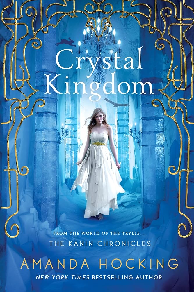 Crystal Kingdom: The Kanin Chronicles (From the World of the Trylle) cover image