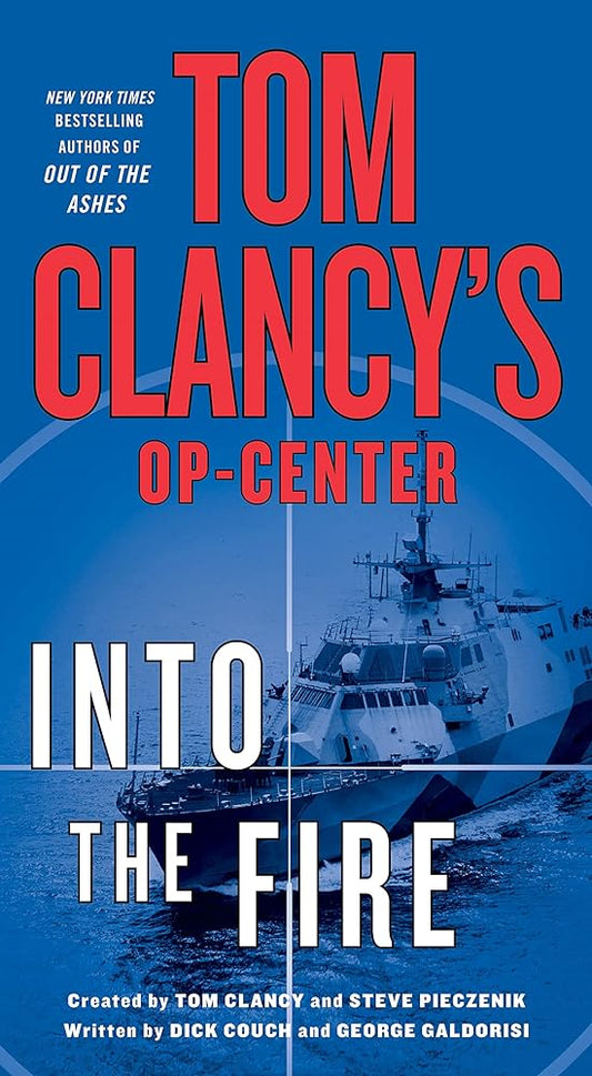 Tom Clancy's Op-Center: Into the Fire: A Novel (Tom Clancy's Op-Center, 14) cover image