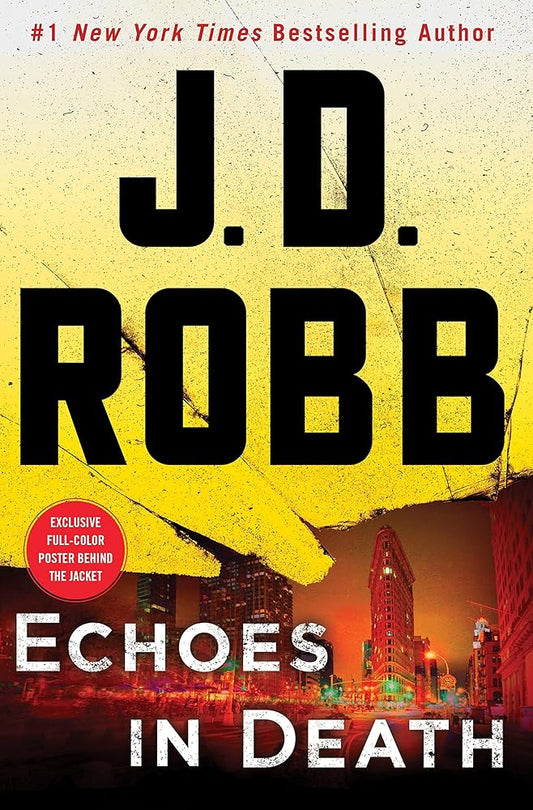 Echoes in Death: An Eve Dallas Novel (In Death, 44) cover image