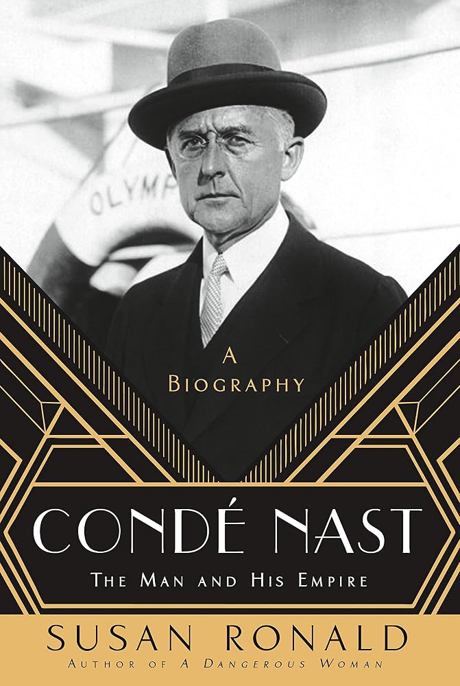 Condé Nast: The Man and His Empire -- A Biography cover image