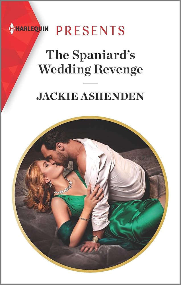 The Spaniard's Wedding Revenge (Harlequin Presents) cover image