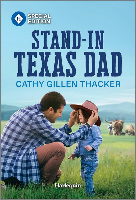 Stand-In Texas Dad: Love Blooms in the Lone Star State (A Marrying a McCabe Romance, 2) cover image