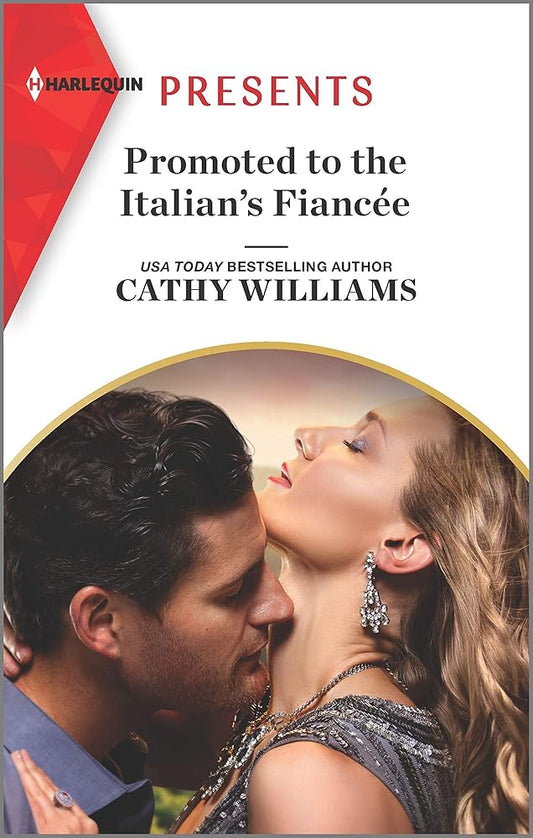 Promoted to the Italian's Fiancée (Secrets of the Stowe Family, 2) cover image