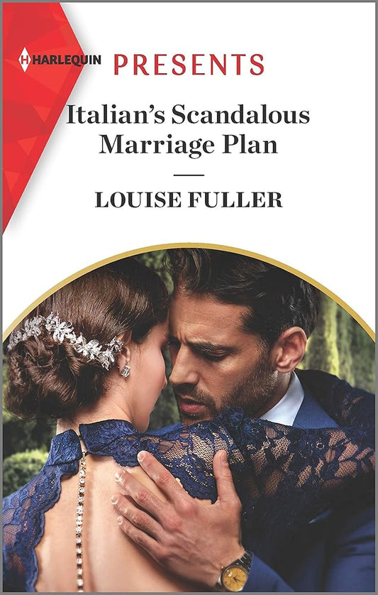Italian's Scandalous Marriage Plan: An Uplifting International Romance (Harlequin Presents) cover image
