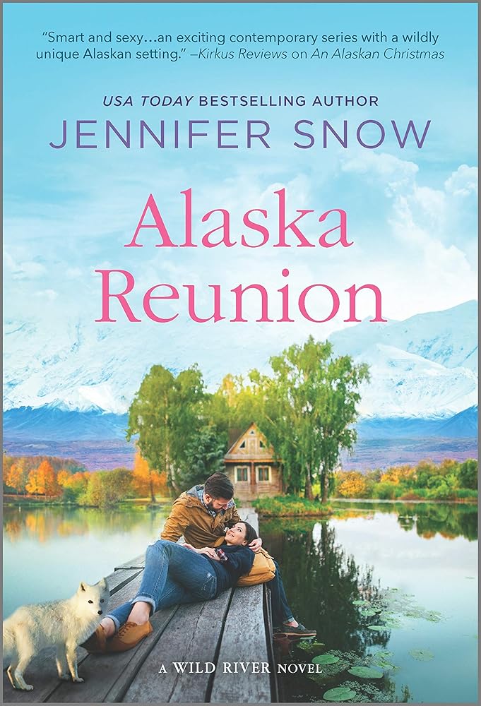 Alaska Reunion: A Novel (A Wild River Novel) cover image