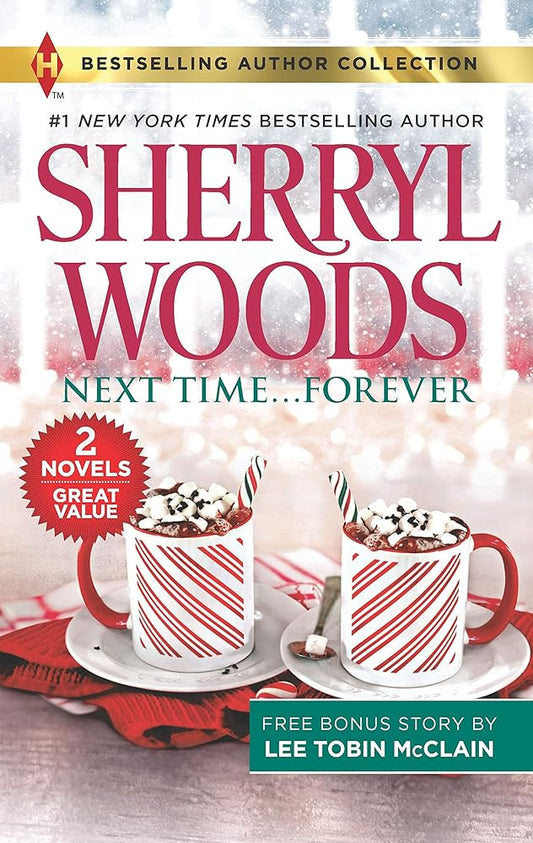 Next Time...Forever & Secret Christmas Twins: A 2-in-1 Collection (Harlequin Bestselling Author Collection) cover image
