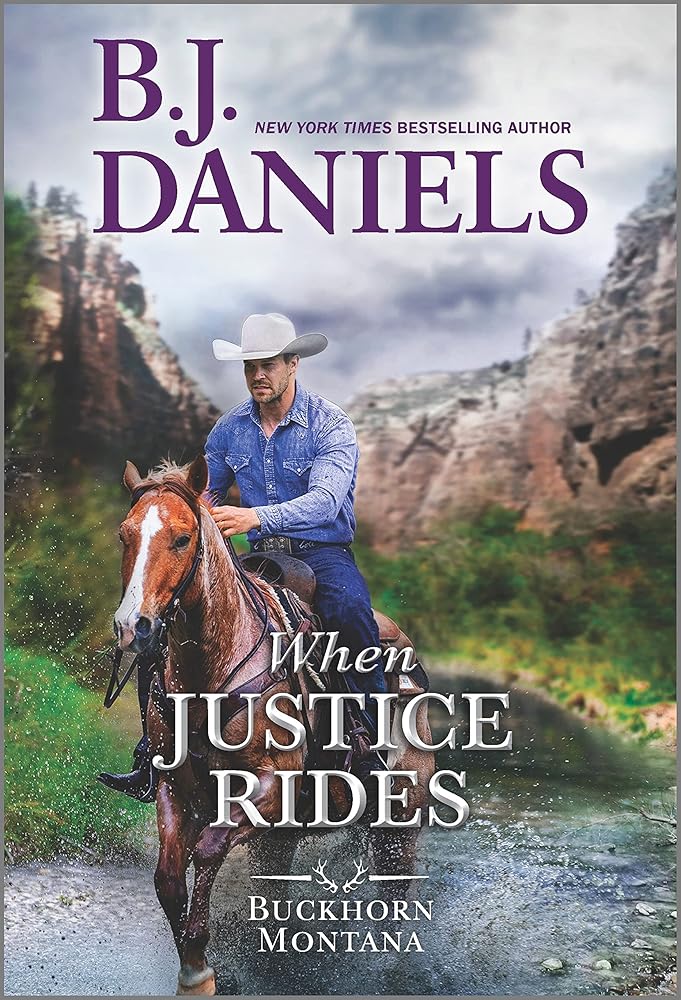 When Justice Rides (A Buckhorn, Montana Novel, 6) cover image