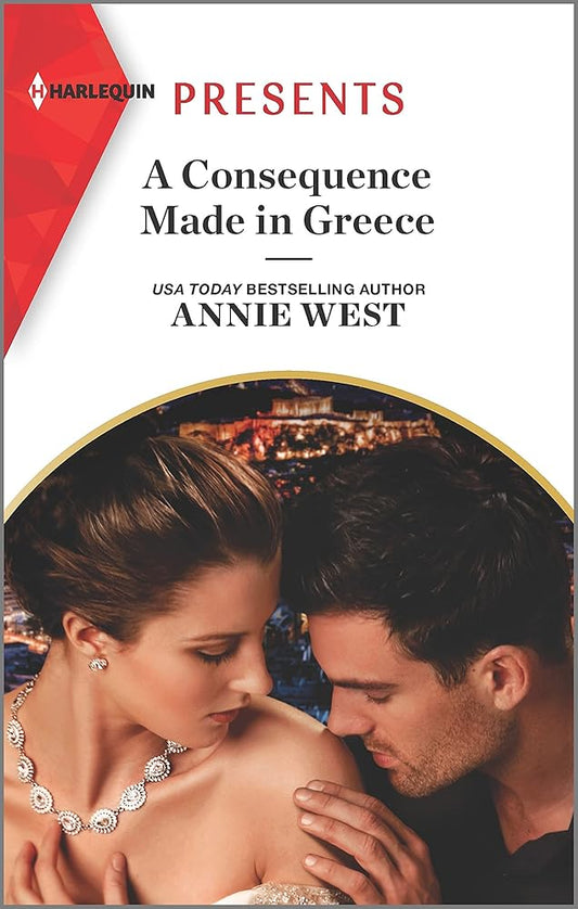 A Consequence Made in Greece: An Uplifting International Romance (Harlequin Presents) cover image