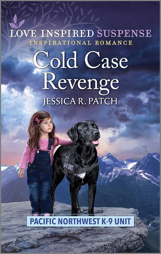 Cold Case Revenge: A Thrilling K-9 Suspense (Pacific Northwest K-9 Unit, 6) cover image