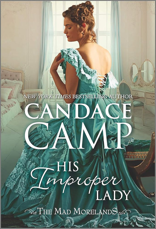 His Improper Lady (The Mad Morelands, 8) cover image
