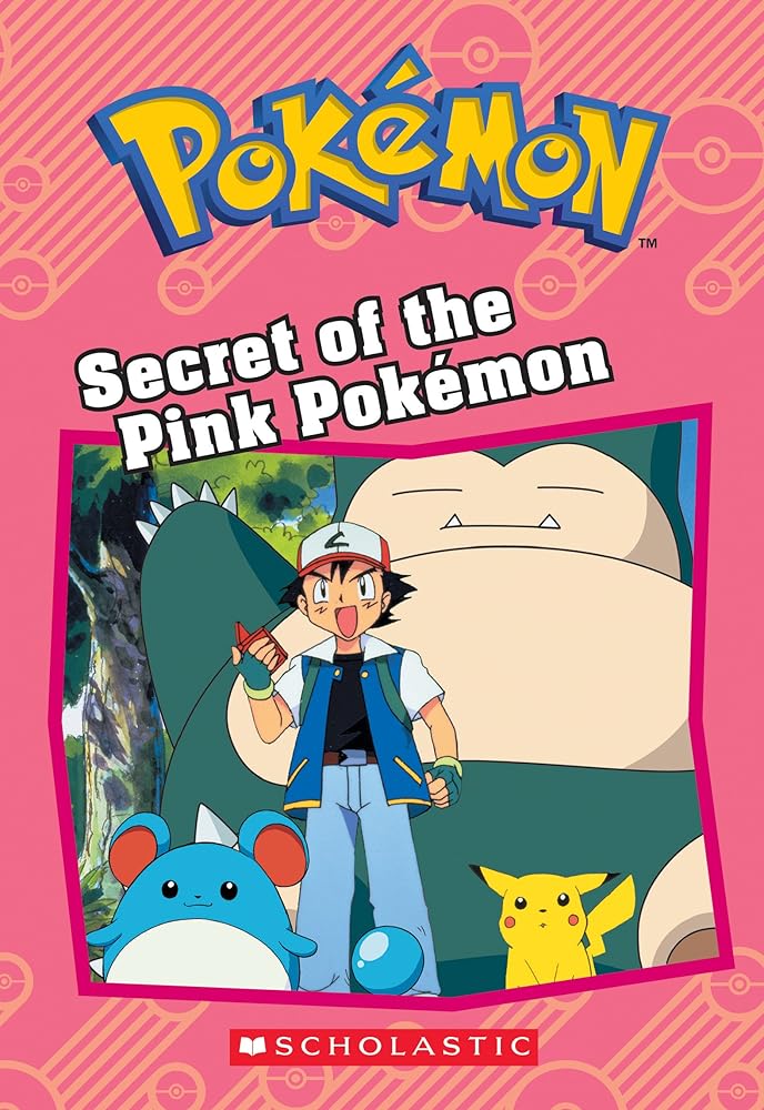 Secret of the Pink Pokémon (Pokémon: Chapter Book) (Pokémon Chapter Books) cover image