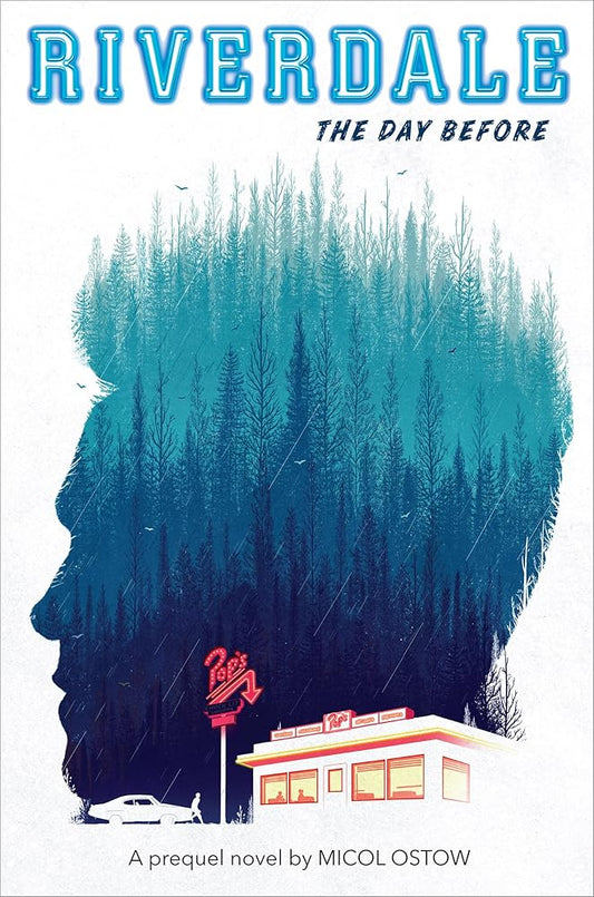 The Day Before: A Prequel Novel (Riverdale, Novel 1) (1) cover image