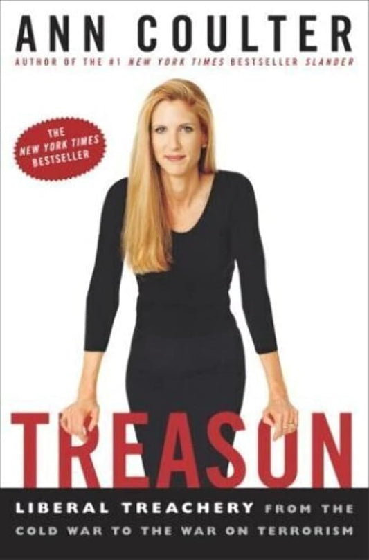 Treason: Liberal Treachery from the Cold War to the War on Terrorism cover image