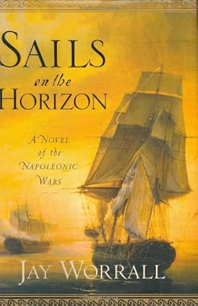 Sails on the Horizon: A Novel of the Napoleonic Wars cover image