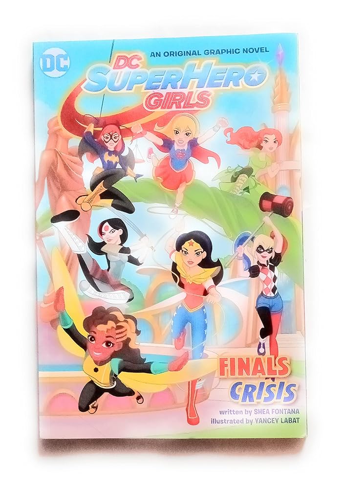 DC Super Hero Girls: Finals Crisis Volume 1 cover image