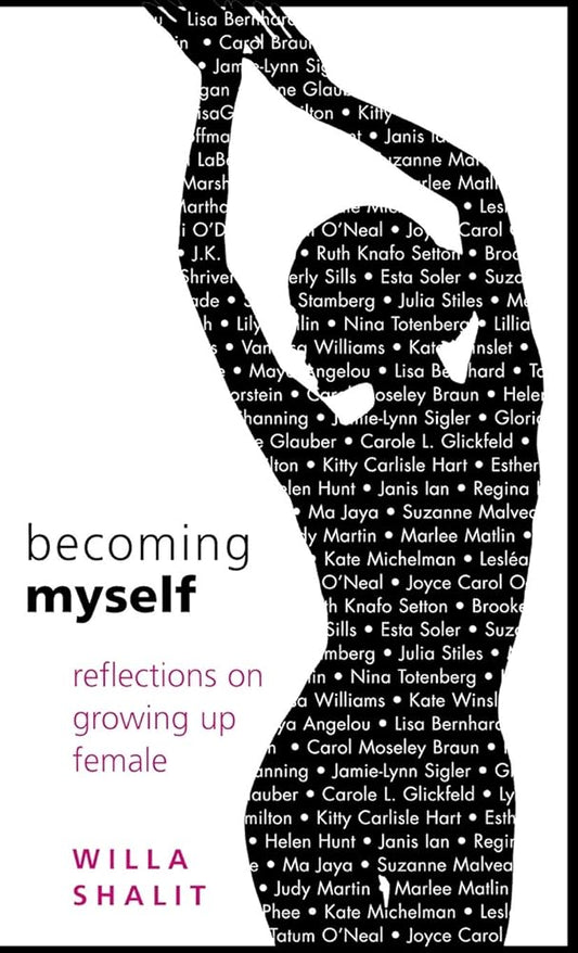 Becoming Myself: Reflections on Growing Up Female cover image