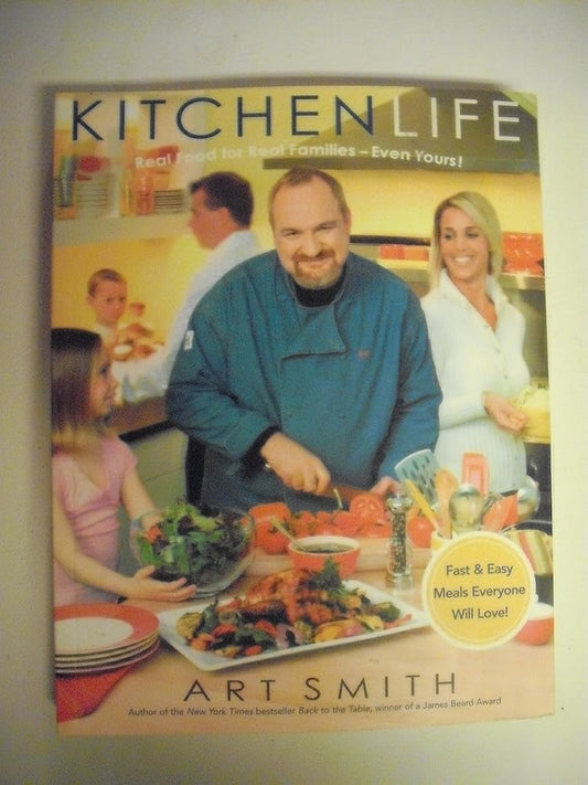 Kitchen Life: Real Food For Real Families -- Even Yours! cover image
