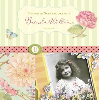 Designer Scrapbooks with Brenda Walton cover image