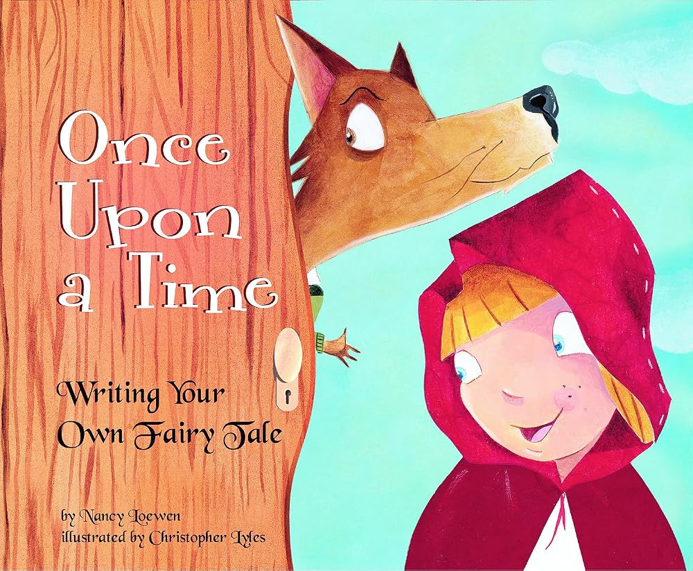 Once Upon a Time: Writing Your Own Fairy Tale (Writer's Toolbox) cover image