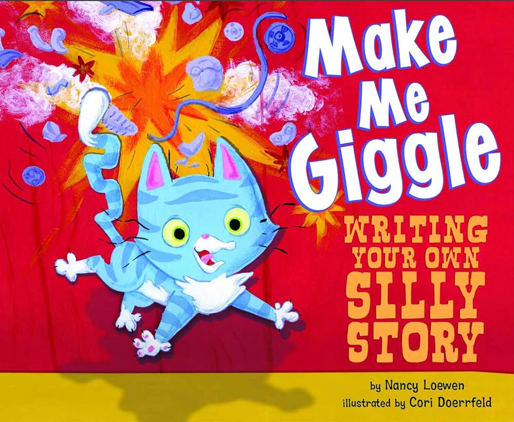 Make Me Giggle: Writing Your Own Silly Story (Writer's Toolbox) cover image