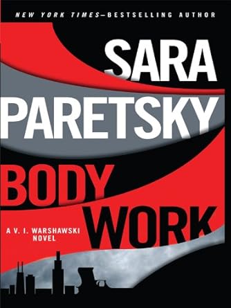 Body Work (Thorndike Press Large Print Basic: V. I. Warshawski) cover image